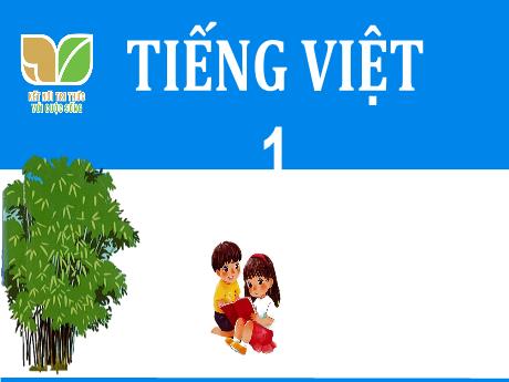 Bài giảng Tiếng Việt 1 (Kết nối tri thức) - Bài 72: ươm, ươp