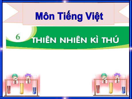 Bài giảng Tiếng Việt Lớp 1 (Kết nối tri thức) - Chủ đề 6: Thiên nhiên kì thú - Bài 3: Chúa tể rừng xanh