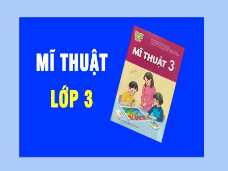 Bài giảng Mĩ thuật Lớp 3 (Kết nối tri thức) - Chủ đề 8: Chân dung người thân trong gia đình (Trang 46)