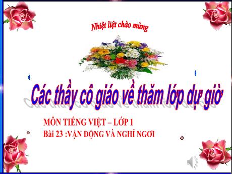 Bài giảng Tự nhiên xã hội Lớp 1 (Kết nối tri thức) - Bài 23: Vận động và nghỉ ngơi